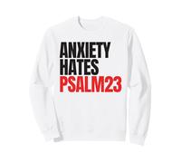 Anxiety Hates Psalm 23 Bible Verse to Memorize by Heart Sweatshirt