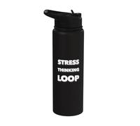 Anxiety Humour Text Funny Overthinking Stress Thinking Loop Stainless Steel Insulated Water Bottle
