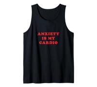 Anxiety is My Cardio Irononic Exercise Blague Texte Cadeau Anglais Débardeur