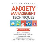 Anxiety Management Techniques 5 Books In 1