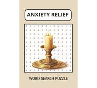 Anxiety Relief Word Search Puzzle Book: Stress-Relieving Word Search Puzzles to Calm the Mind, Reduce Anxiety, and Promote Relaxation - Easy Brain ... Seniors | 6x9 Inches, 110 Pages | 50+ Puzzles