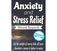 Anxiety & Stress Relief Word Search: Easy to Read Word Search Book about Mindfulness, Inner Peace, Anxiety Relief, and More... 6x9 Inches, 120+ Pages, ... Great for Anxiety, Gifts, and Relaxation