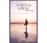 Anxiety & Stress Relief Workbook: A Gentle Guide to Calm, Safety, and Emotional Regulation, 6x9 in book: Coping with Anxiety, Mental Health Guide, Anxiety Self Help Book, Anxiety Management Techniques