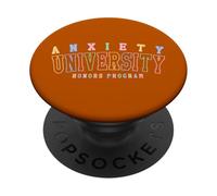 Anxiety University Honors Program Design Amusant PopSockets PopGrip Adhésif