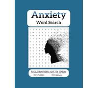 Anxiety Word Search Puzzle Book: Word Searches With Easy to Read Print About Mindfulness, Inner Peace, Self-Care, Anxiety Relief & More, 8.5*11, 110 ... Gifts for Vacations, Holidays and Free Times