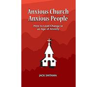 Anxious Church, Anxious People