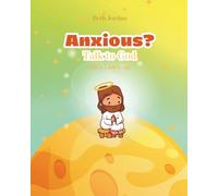 Anxious? Talk to God: He's Listening