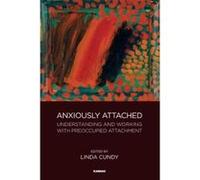 Anxiously Attached - [Version Originale] Linda Cundy (Auteur)