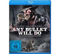 Any Bullet Will Do - Um Gnade muss man flehen, 1 Blu-ray (Blu-ray) Davison Bruce