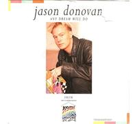 ANY DREAM WILL DO 7" (45) UK ISSUE PRESSED IN FRANCE POLYDOR 1991 B/W CLOSE EVERY DOOR (RUR7) PIC SLEEVE
