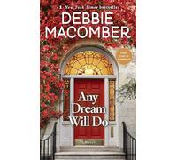 Debbie Macomber – Any Dream Will Do – Roman