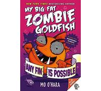 Any Fin Is Possible: My Big Fat Zombie Goldfish
