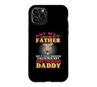 Any Man Can Be A Father Greyhound Dog Daddy Funny Dog Lover Coque pour iPhone 11 Pro