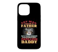 Any Man Can Be A Father Papillion Dog Daddy Funny Dog Lover Coque pour iPhone 13 Pro Max
