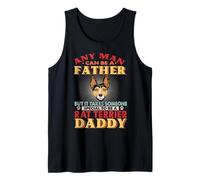 Any Man Can Be A Father Rat Terrier Daddy Funny Dog Lover Débardeur