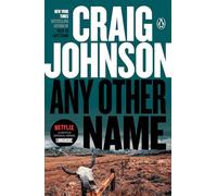 Any Other Name: A Longmire Mystery