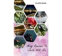 Any Reason To Smile Will Do