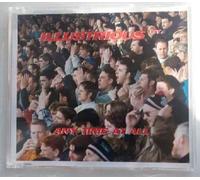 ANY TIME AT ALL CD UK SURVIVAL 1993 4 TRACK B/W EXTENDED VERSION, BETTER DAYS AND SPIRIT FLY ORIGINAL VERSION (74321150172) RELEASE DATE STICKER ON FRONT OF CASE