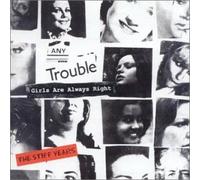 Any Trouble - Turning Up The Years-Stiff Yea [Import]