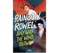 Any way the wind blows - Rainbow Rowell - Pocket Jeunesse - broché - Roman adolescent