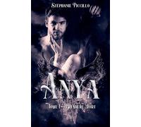 Anya - 1. Première Mort Et si la mort n'était que le commencement ? - Stéphanie Piccillo - Auto-Édition - ebook (ePub) - Livre