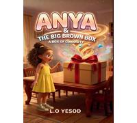 Anya and the Big Brown Box