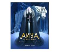 Anya et tigre blanc