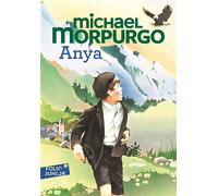 Michael Morpurgo – Anya – Roman junior dès 9 ans – Poche