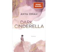 Anya Omah Dark Cinderella: Royal Romance von Spiegel-Bestsellerautorin A (Poche)