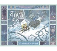 Anya - Tome 2 - Anya: L'Antre de la sorcière