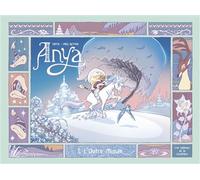 Anya - Tome 3 - L'Autre Monde - Didier Crisse - La Gouttiere Eds De - cartonné - Bande dessinée jeunesse