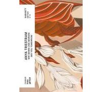 Anya Triestram. Wir Sehen Uns Morgen