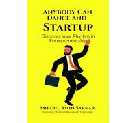 Anybody Can Dance and Startup: Discover Your Rhythm in Entrepreneurship