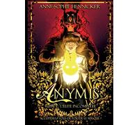 Anymis: Tome 1, l'élite incomplète