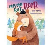 Anyone But Bear by Suzy Senior Paperback Book Suzy Senior (Auteur)