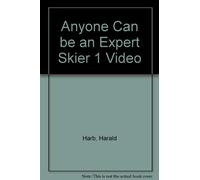 Anyone Can Be an Expert Skier [VHS]