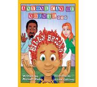 Anyone Can Be Normal...Billy Brooks!