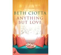 Anything But Love (Cupcake Lovers Book 3)
