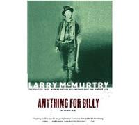 Anything for Billy Larry McMurtry (Auteur)