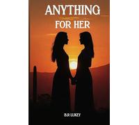 Anything For Her