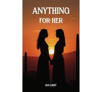 Anything For Her