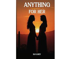 Anything For Her