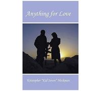 Anything For Love