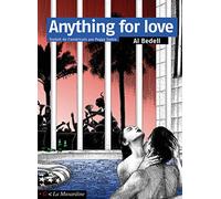 Anything for love