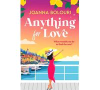 Anything for Love - Joanna Bolouri - Quercus - ebook (ePub) - Livre