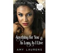 Anything For You And As Long As I Live (Double Issue)