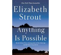 Anything Is Possible: A Novel