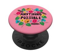 Anything is Possible Floral Inspiration Motivation PopSockets PopGrip Adhésif
