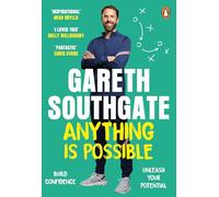 Anything is Possible: Inspirational lessons from one of the greatest England football managers