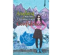 Anything Matches If You Wear It With Confidence